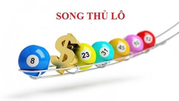 Song thủ lô là hình thức chơi cực kì dễ trúng Song thủ lô là hình thức chơi cực kì dễ trúng